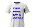 Drip Hard T-shirt