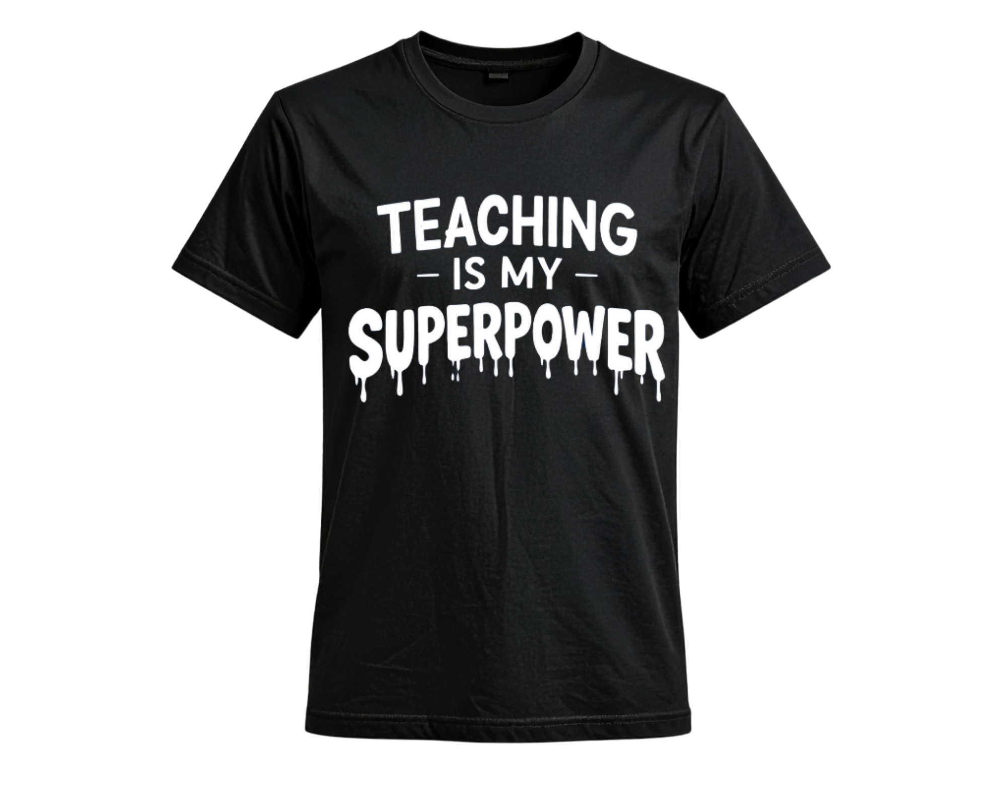 Teaching Superpower T-Shirt