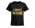I Drive T-shirt