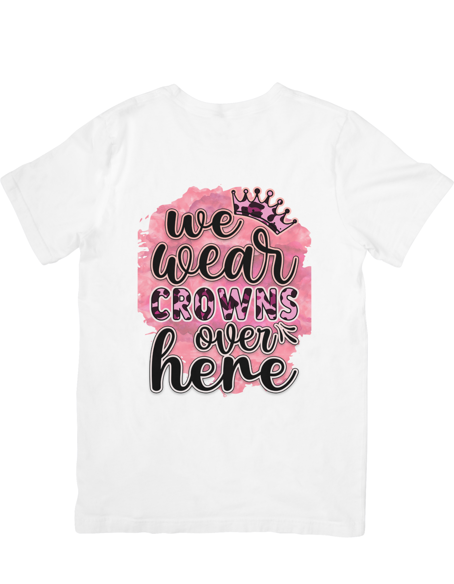 We wear crowns T-shirt